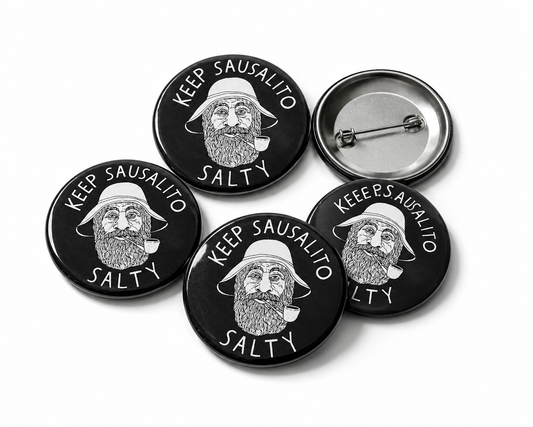 Keep Sausalito Salty Button